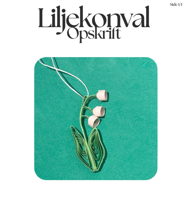 Quilling opskrift - Liljekonval