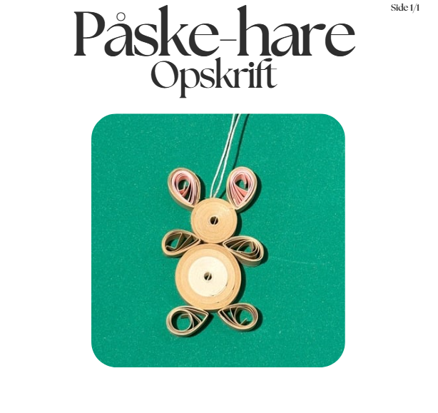 Quilling opskrift - Påske-hare